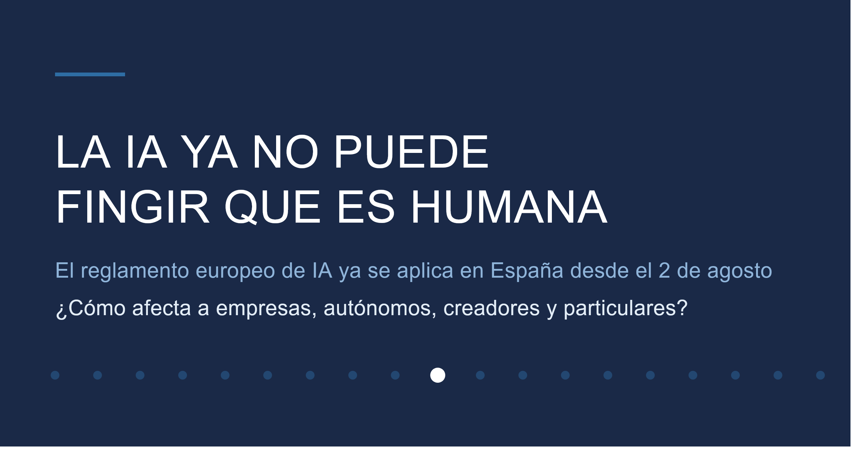 La IA ya no puede fingir que es humana: el Reglamento europeo de IA y el proyecto de ley español